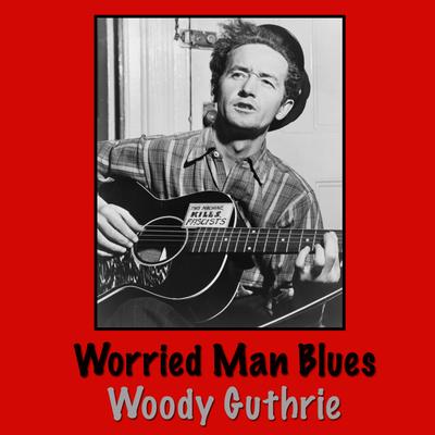 Worried Man Blues's cover