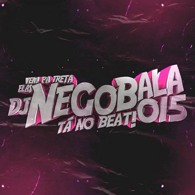 DJ NEGOBALA 015's cover