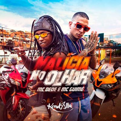 Malícia No Olhar By MC Dede, MC Guime's cover