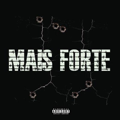 Mais Forte By Rapper Close, Larrodi, Sonhador Rap Motivação's cover