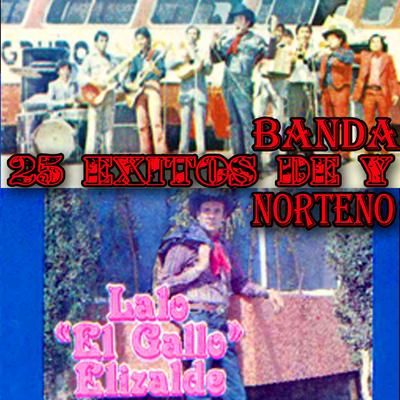 25 Exitos de Banda y Norteno's cover