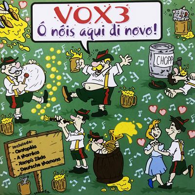 Centopéia do Chopp By Vox 3's cover