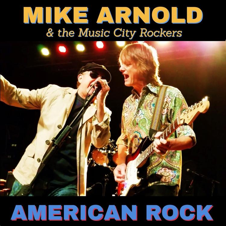 Mike Arnold & the Music City Rockers's avatar image