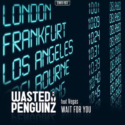 Wait For You By Wasted Penguinz, Vegas's cover