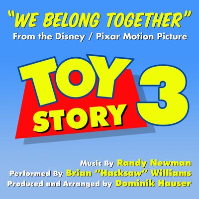 Toy Story 3 - We Belong Together (vocal) Remix's cover