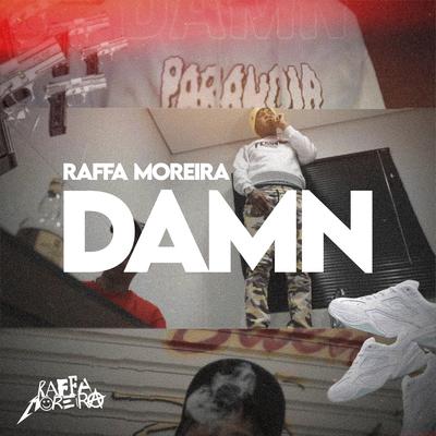 Damn By Raffa Moreira's cover