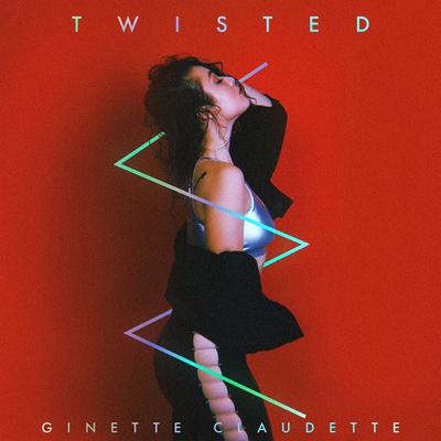 Twisted By Ginette Claudette's cover