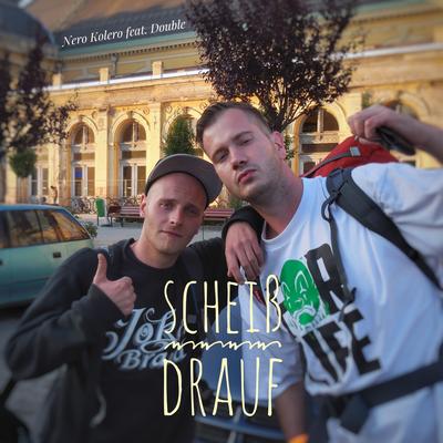 Scheiß drauf (2010) By Nero Kolero, Double's cover