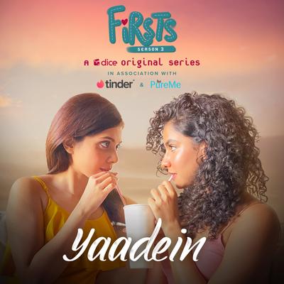Yaadein (Firsts Season 3 Soundtrack)'s cover