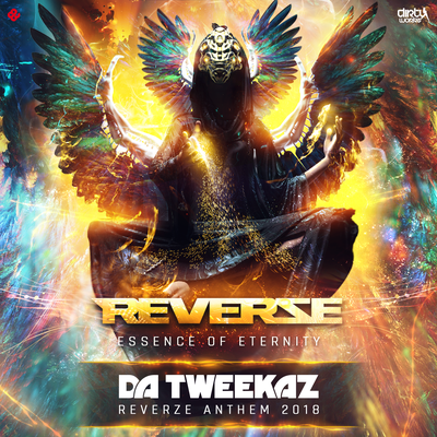 Essence Of Eternity (Reverze Anthem 2018) By Da Tweekaz's cover