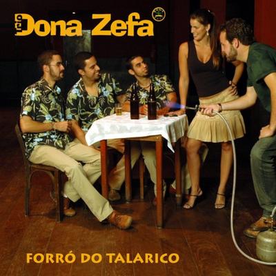 Forró do Talarico By Trio Dona Zefa's cover
