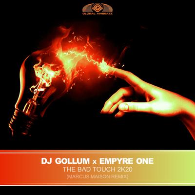 The Bad Touch 2k20 (Marcus Maison Extended Remix) By Empyre One, DJ Gollum, Marcus Maison's cover