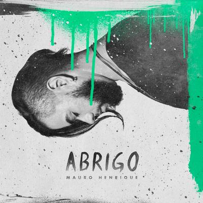 Abrigo By Mauro Henrique's cover