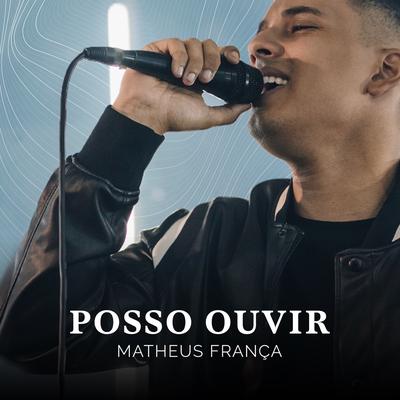 Posso Ouvir By Matheus França's cover