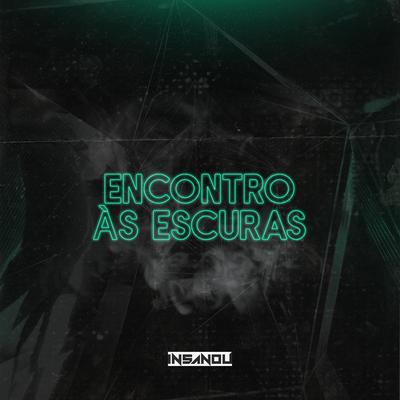 Encontro Ás Escuras By Insanou's cover