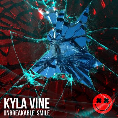 Unbreakable Smile By Kyla Vine's cover