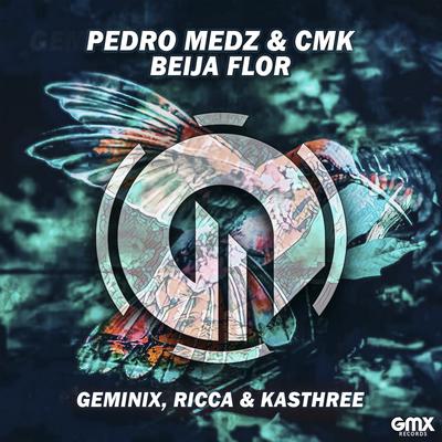 Beija Flor By Pedro Medz, CMK's cover