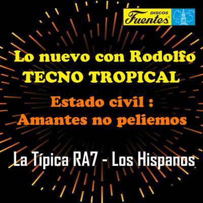 Rodolfo Aicardi, La Típica RA7 & Los Hispanos's cover