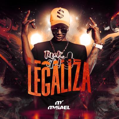 Legaliza By MISAEL's cover