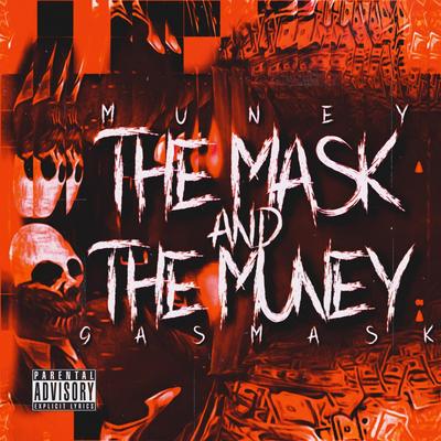 The Mask & the MuNey's cover