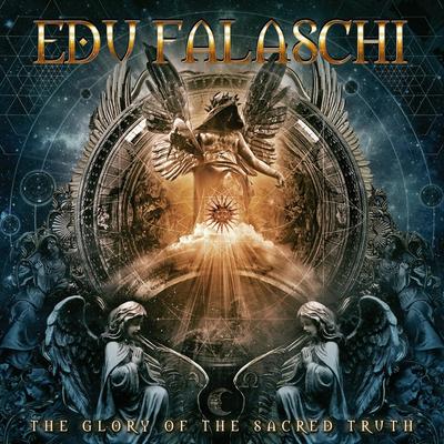 The Glory of the Sacred Truth By Edu Falaschi's cover