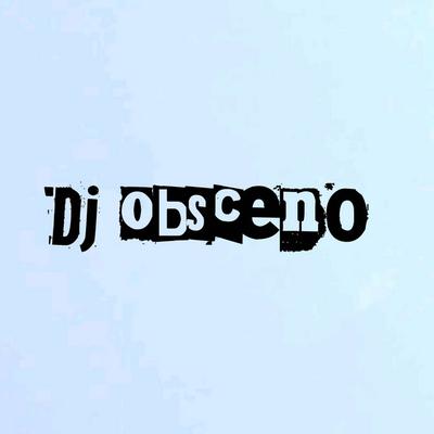 DJ Obsceno's cover