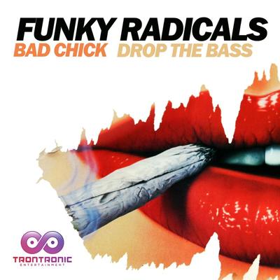 Bad Chick / Drop The Bass's cover