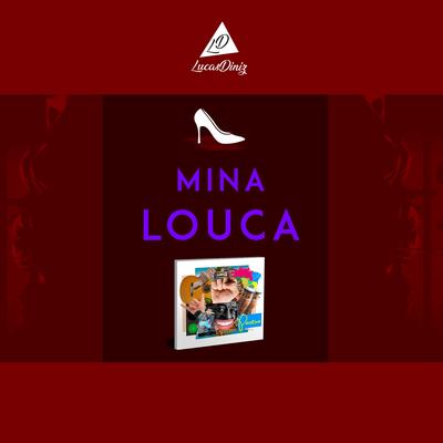 Mina Louca By Lucas Diniz's cover