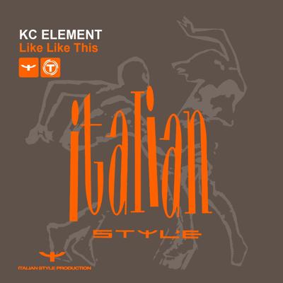 Like Like This (Bueno Mix) By KC Element's cover