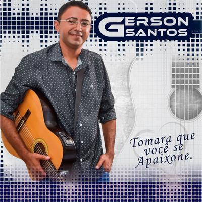 Tô Nem Ai By Gerson Santos's cover