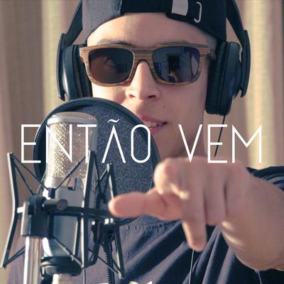 Então Vem By Felipe Brito's cover