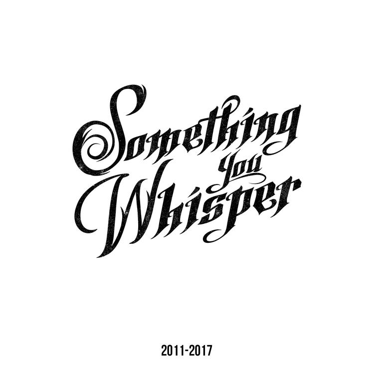 Something You Whisper's avatar image