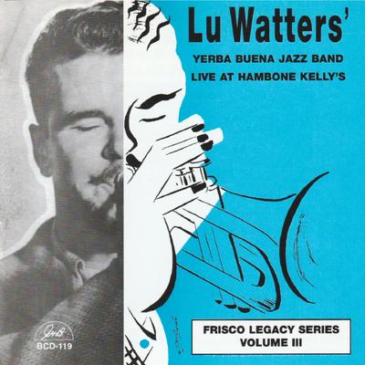 Lu Watters' Yerba Buena Jazz Band's cover