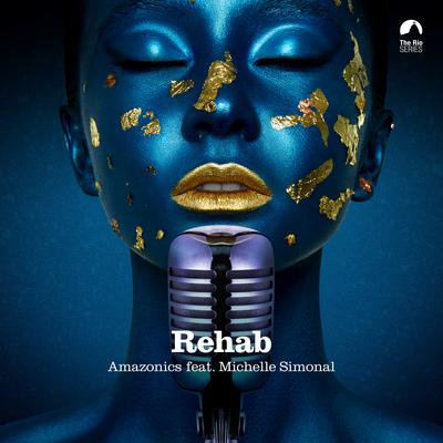 Rehab By Amazonics, Michelle Simonal's cover