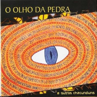 O Olho da Pedra By Leo Tucherman, Zé Ramalho's cover