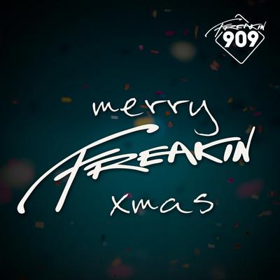Merry Freakin' Xmas 2019's cover