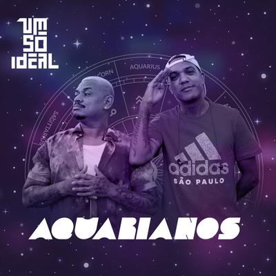 Aquarianos By Um Só Ideal's cover