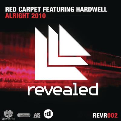 Alright 2010 (feat. Hardwell) (Original Mix) By Red Carpet, Hardwell's cover