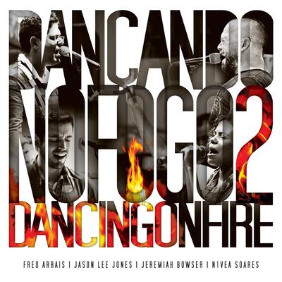 Dançando no Fogo, Vol. 2's cover