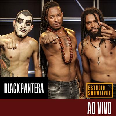 Abre a Roda e Senta o Pé (Ao Vivo) By Black Pantera's cover