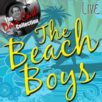 The Beach Boys Live - [The Dave Cash Collection]'s cover