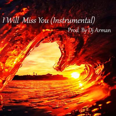 I Will Miss You (Instrumental)'s cover
