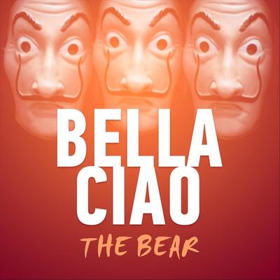 Bella Ciao By The Bear's cover