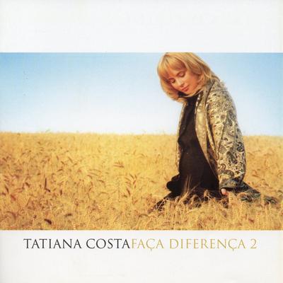 Um Milagre, Senhor By Tatiana Costa's cover