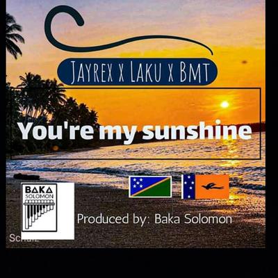 You're My Sunshine By Jayrex Suisui's cover
