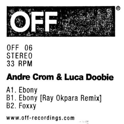 Ebony (Original Mix) By Andre Crom, Luca Doobie's cover