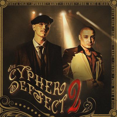 The Cypher Deffect 2 By Costa Gold, KANT, Spinardi, Chayco's cover