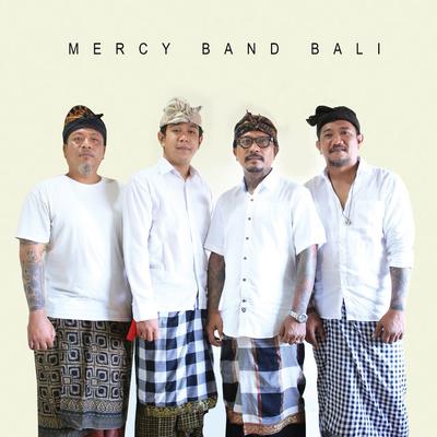 Mercy Band Bali's cover