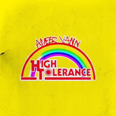 High Tolerance By Ameer Vann's cover
