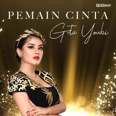 Pemain Cinta By Gita Youbi's cover